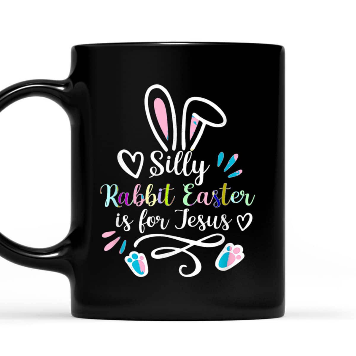 Silly Rabbit Easter Is For Jesus Christian Bunny Easter Day T-Shirt Silly Rabbit Easter Is For Jesus Christian Bunny Easter Day T-Shirt