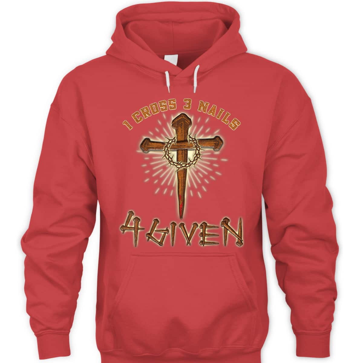 Easter Jesus 1 Cross 3 Nails 4 Given Religious Christian T-Shirt Easter Jesus 1 Cross 3 Nails 4 Given Religious Christian T-Shirt