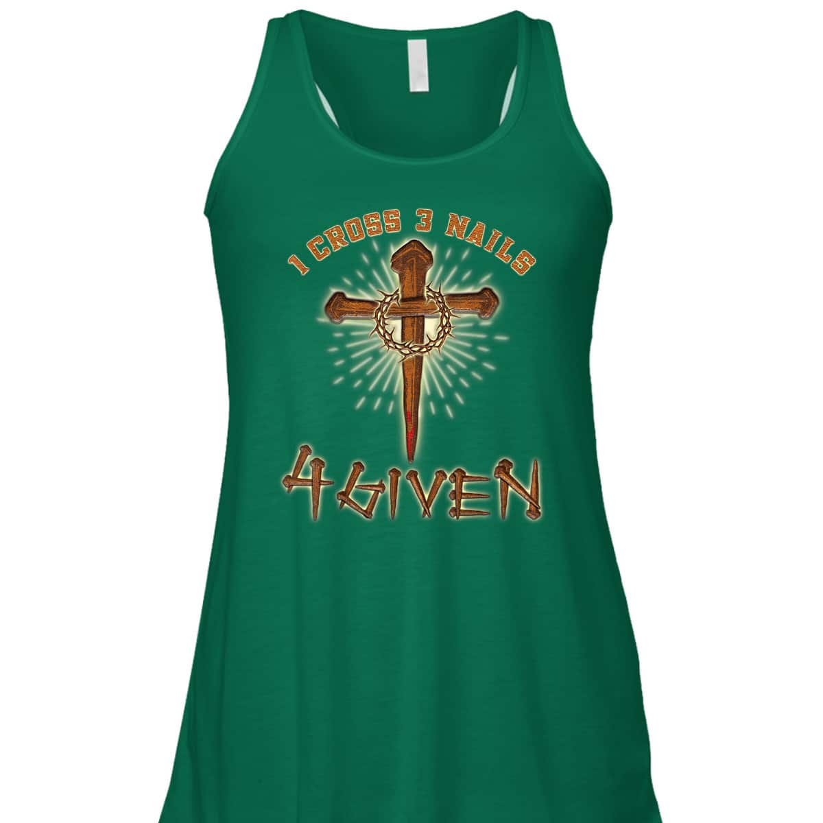 Easter Jesus 1 Cross 3 Nails 4 Given Religious Christian T-Shirt Easter Jesus 1 Cross 3 Nails 4 Given Religious Christian T-Shirt