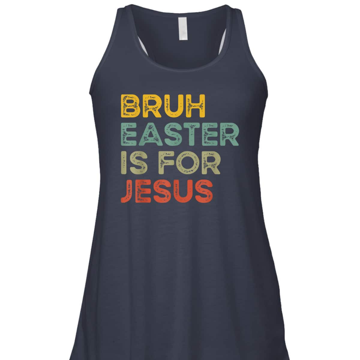 Bruh Easter Is For Jesus Easter Day T-Shirt Bruh Easter Is For Jesus Easter Day T-Shirt