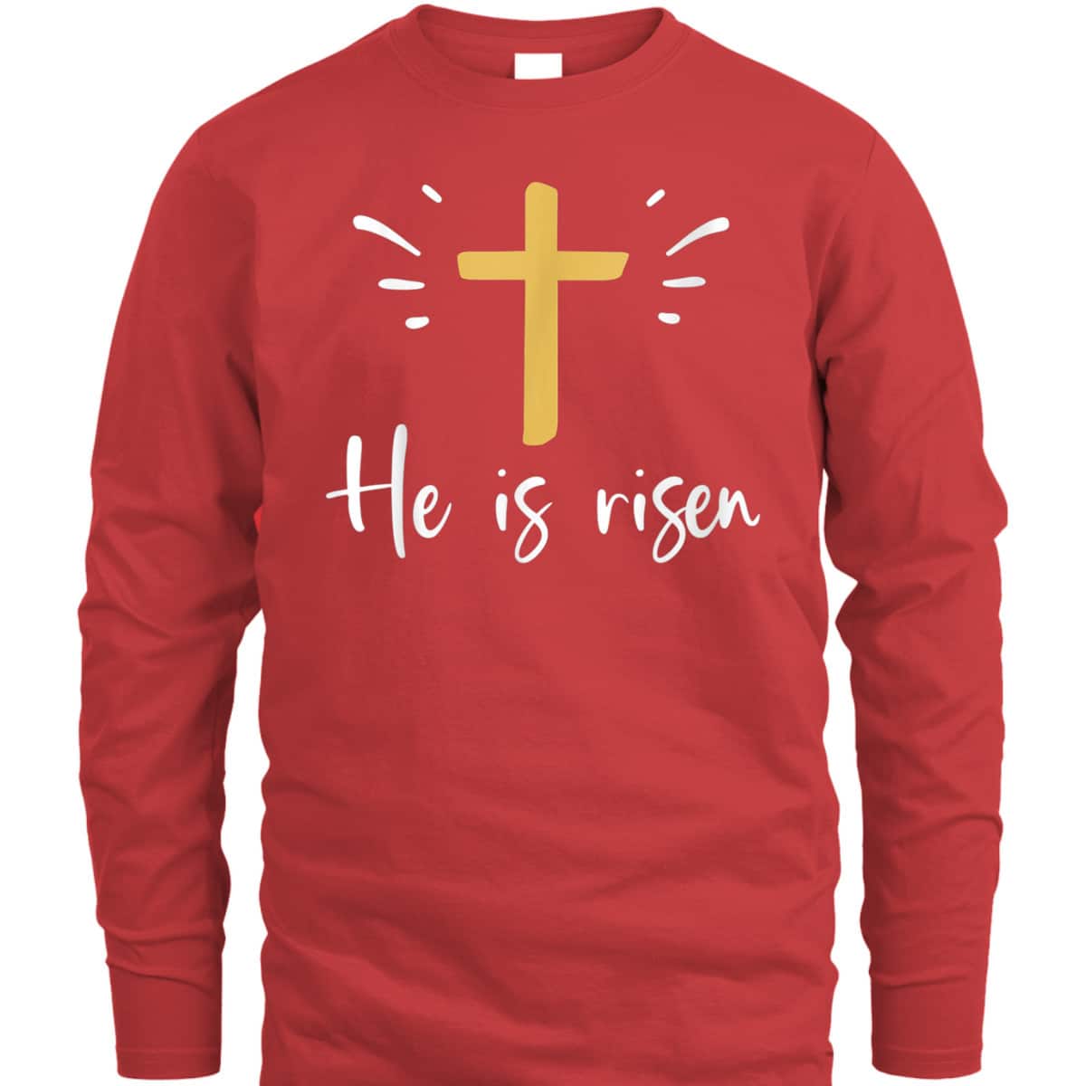 He Is Risen Happy Easter Day Jesus Christian Cross T-Shirt He Is Risen Happy Easter Day Jesus Christian Cross T-Shirt
