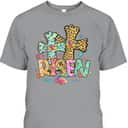 He Is Risen Matthew 28 6 Leopard Cross Christian Easter Day T-Shirt He Is Risen Matthew 28 6 Leopard Cross Christian Easter Day T-Shirt
