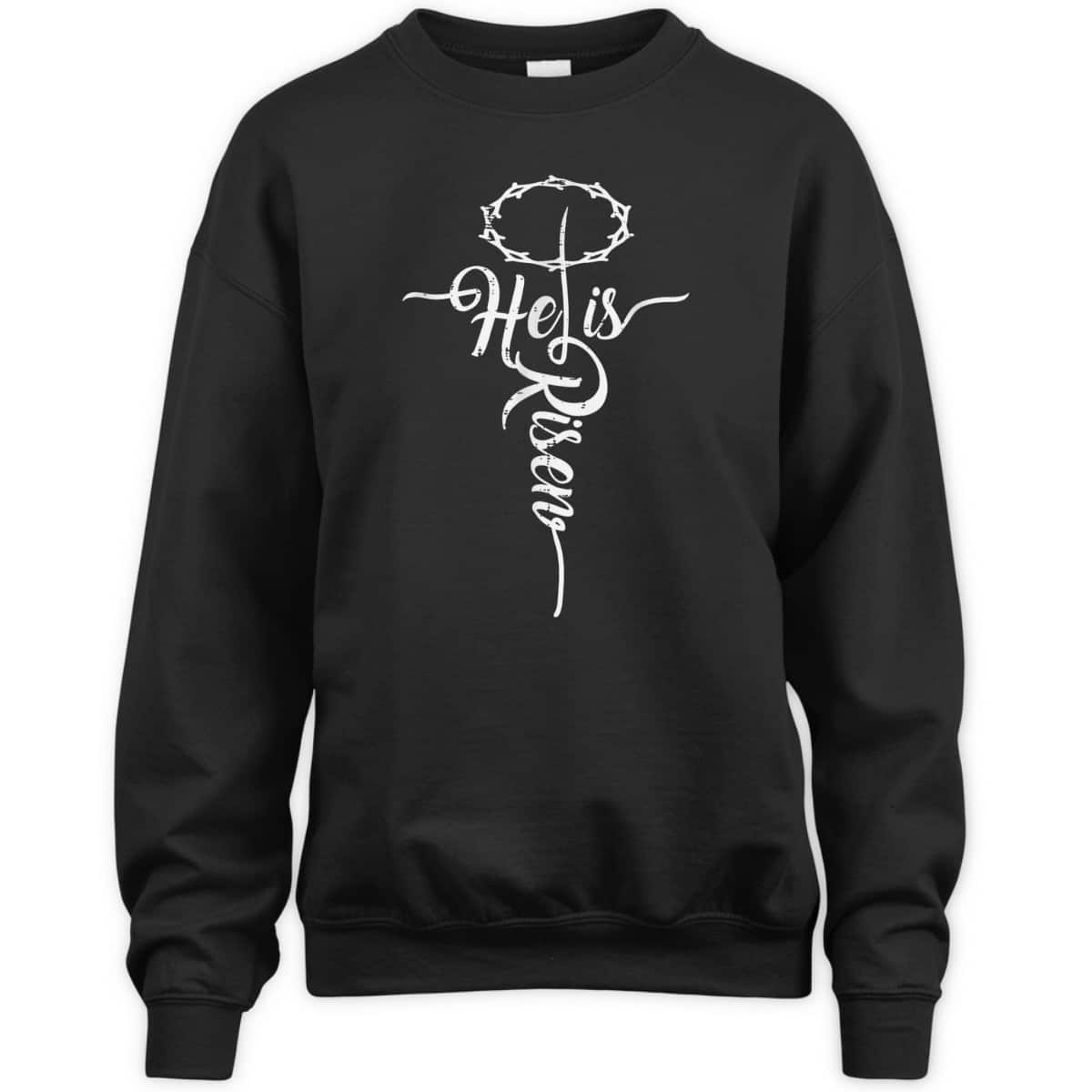 He Is Risen Jesus Cross Religious Christian Easter Day T-Shirt He Is Risen Jesus Cross Religious Christian Easter Day T-Shirt