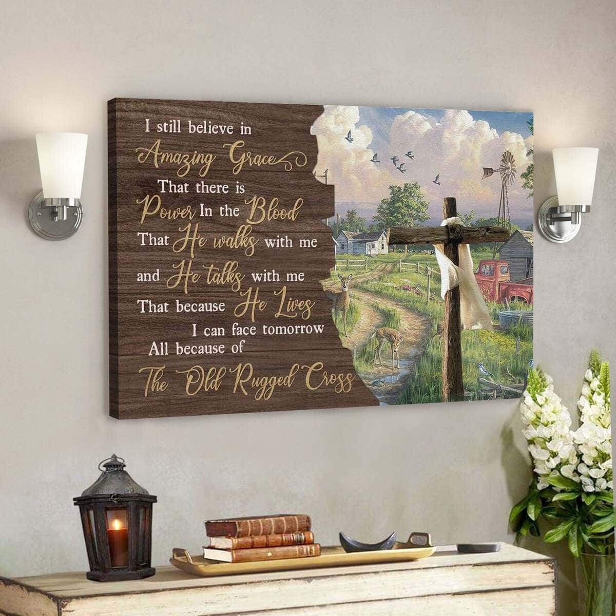 God Jesus I Still Believe In Amazing Grace Farmhouse Canvas Wall Art God Jesus I Still Believe In Amazing Grace Farmhouse Canvas Wall Art