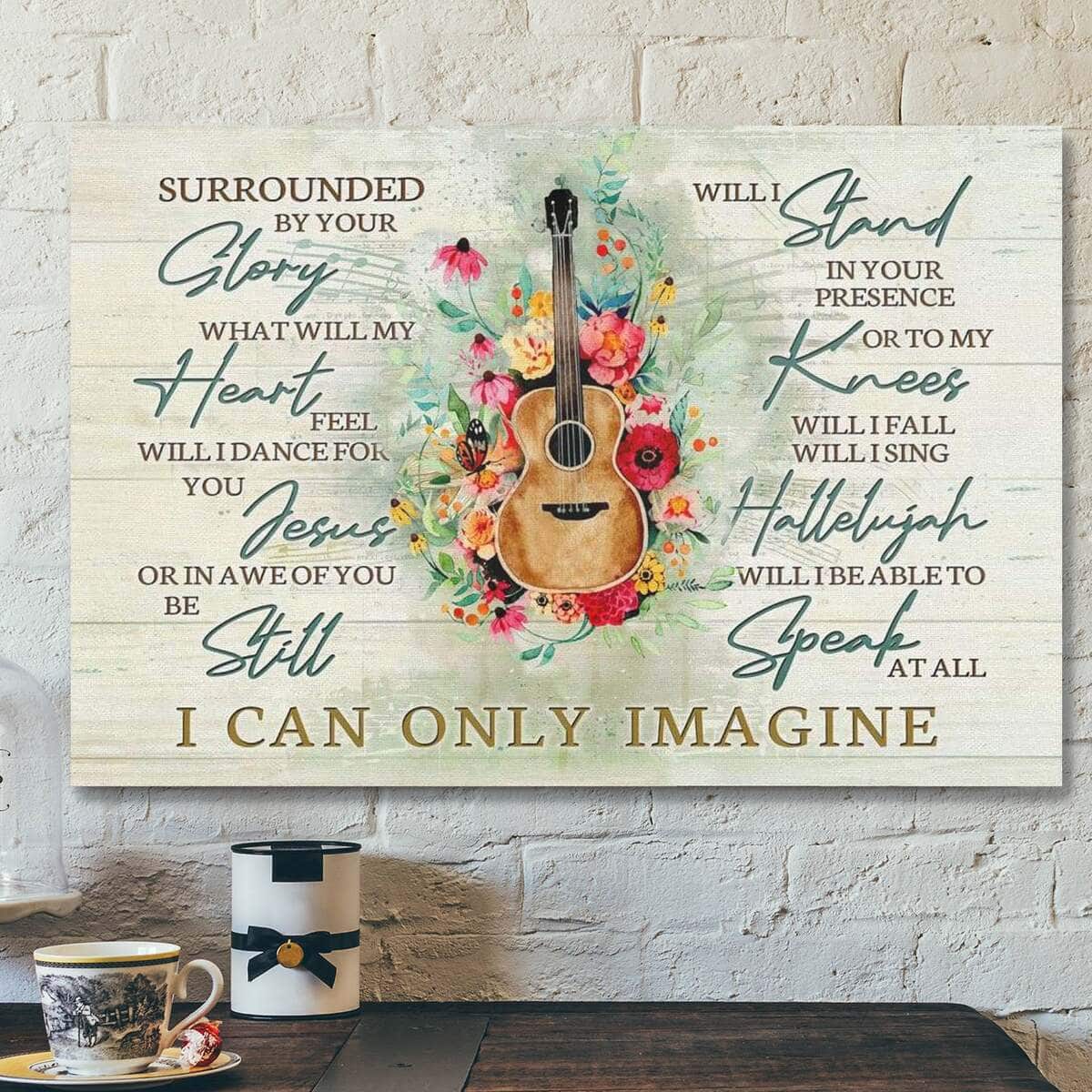 God Jesus I Can Only Imagine Song Lyrics Christian Canvas Wall Art God Jesus I Can Only Imagine Song Lyrics Christian Canvas Wall Art