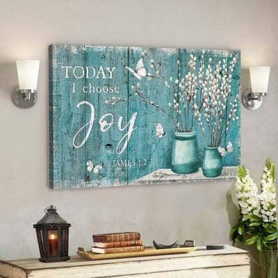Christian Religious God Jesus Today I Choose Joy Bible Verse Canvas Wall Art