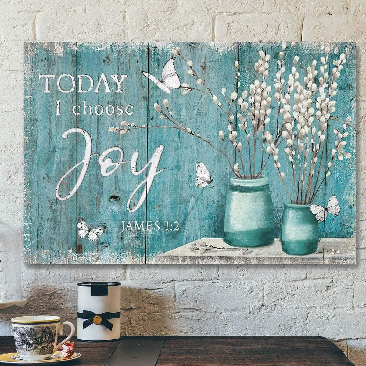 Christian Religious God Jesus Today I Choose Joy Bible Verse Canvas Wall Art Christian Religious God Jesus Today I Choose Joy Bible Verse Canvas Wall Art