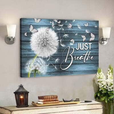 Just Breathe Dandelion Christian Faith Religious Canvas Wall Art Just Breathe Dandelion Christian Faith Religious Canvas Wall Art