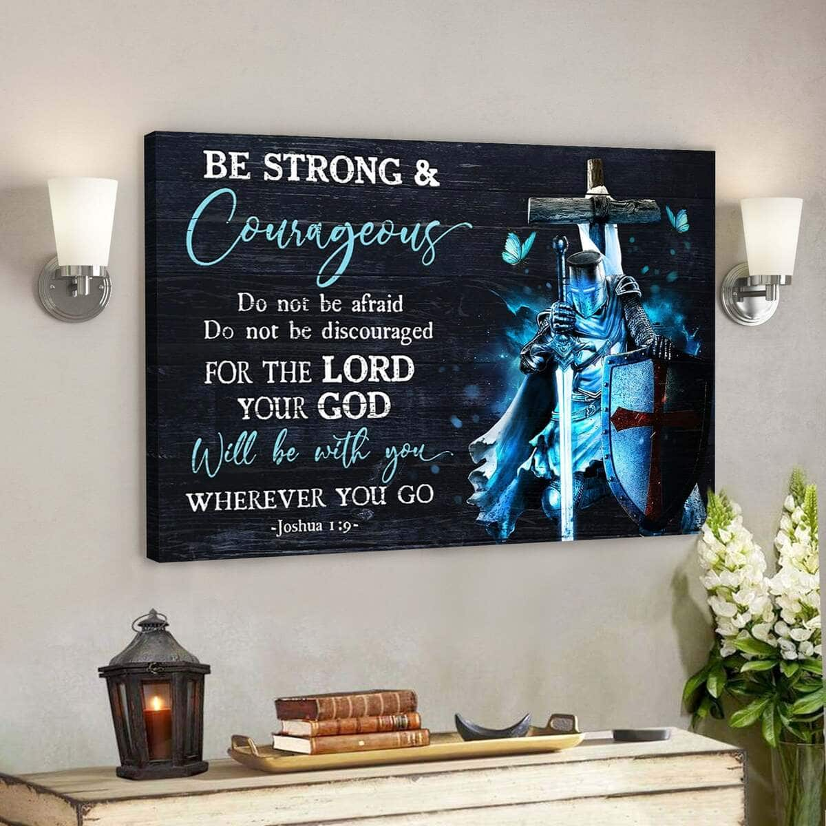 Jesus God Warrior And Wooden Cross Your God Will Be With You Wherever You Go Canvas Wall Art