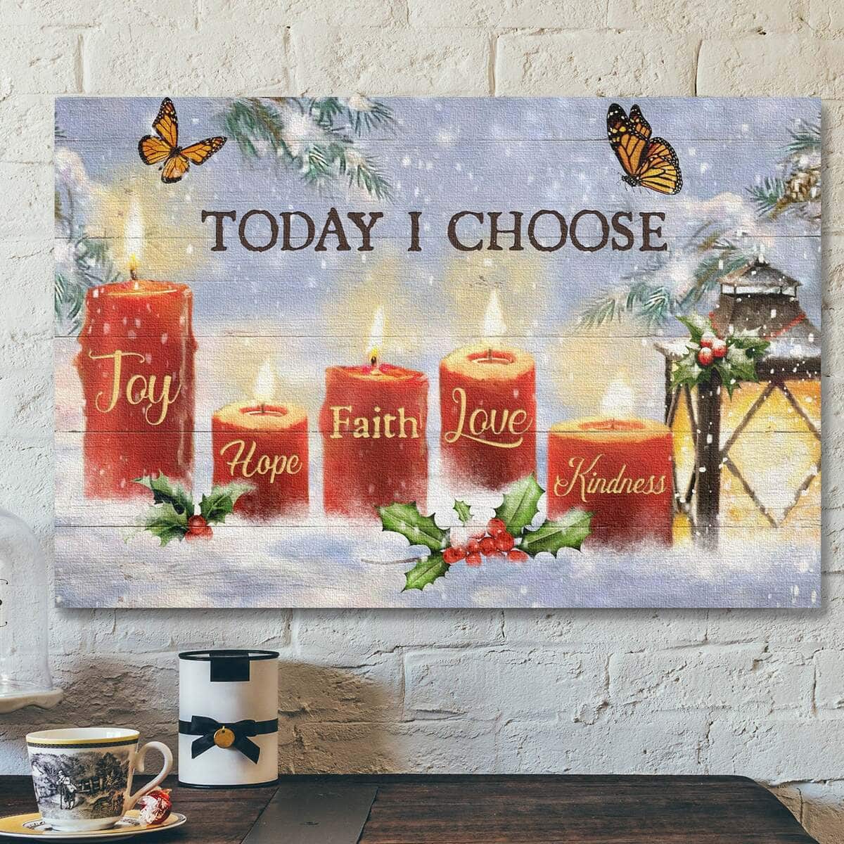 Jesus God Winter Christmas Candle Scene Today I Choose Joy Hope Faith Love Kindness Canvas Wall Art Jesus God Winter Christmas Candle Scene Today I Choose Joy Hope Faith Love Kindness Canvas Wall Art