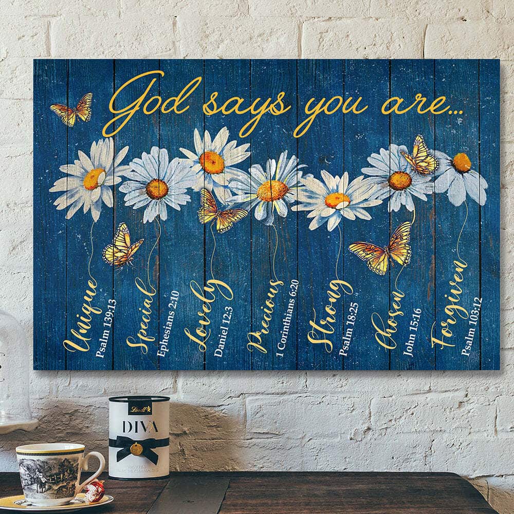 Bible Verse Jesus Scripture God Says You Are Flower Canvas Wall Art