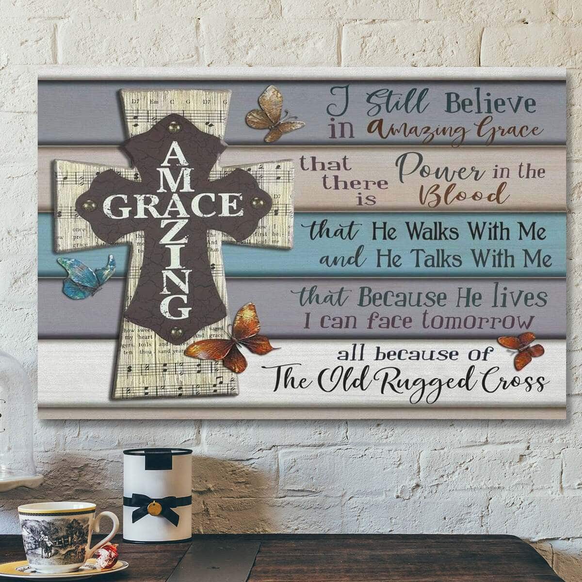 God Jesus I Still Believe In Amazing Grace Christian Canvas Wall Art God Jesus I Still Believe In Amazing Grace Christian Canvas Wall Art