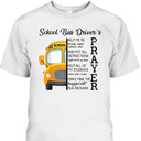 Christian Apparel Happiest School Bus Driver’s Prayer Inspirational Quote T-Shirt