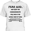 Fear God And Keep His Commandments Awesome Bible Verse T-Shirt For God Lovers