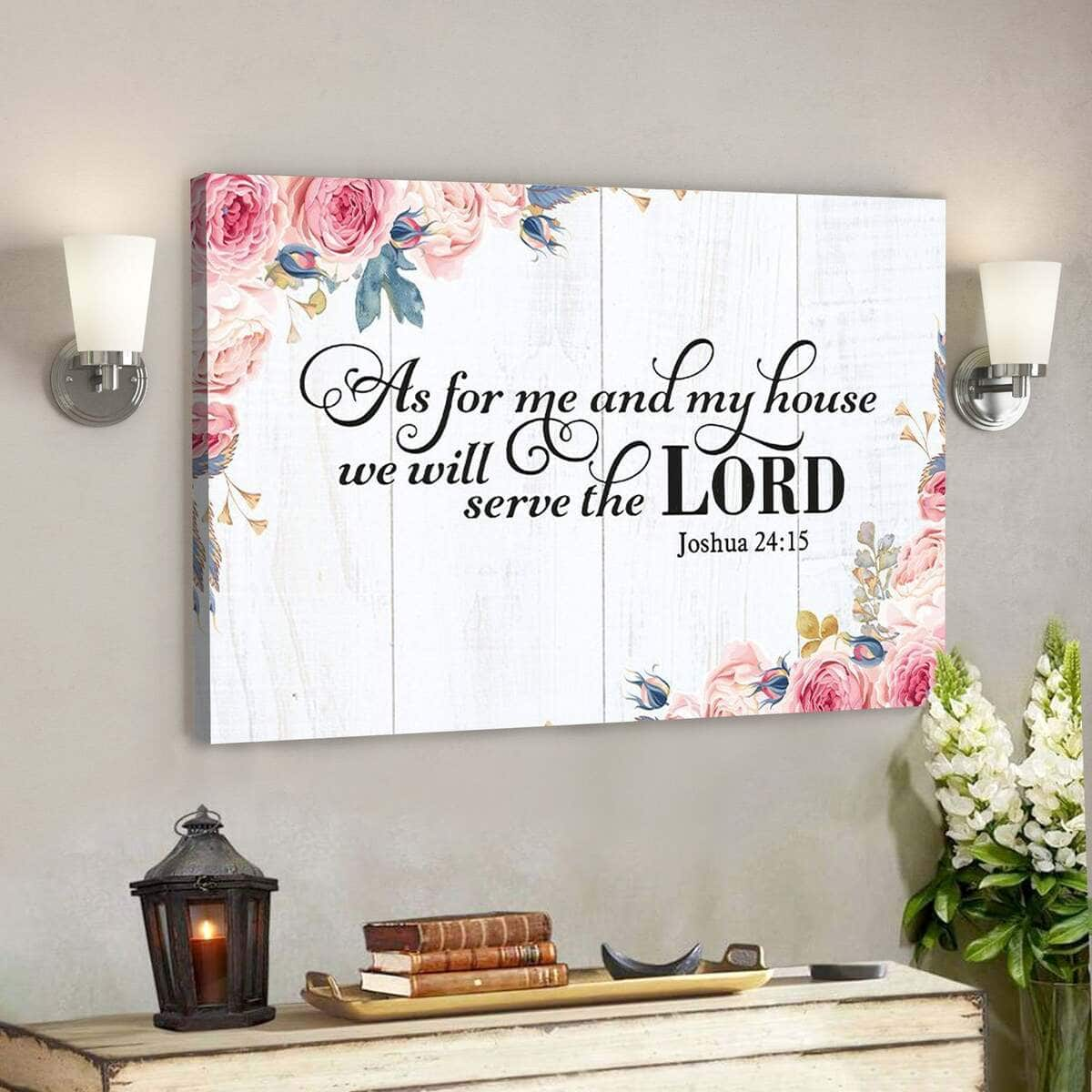 God Bible Verse We Will Serve The Lord Beautiful Flower Scripture Canvas Wall Art