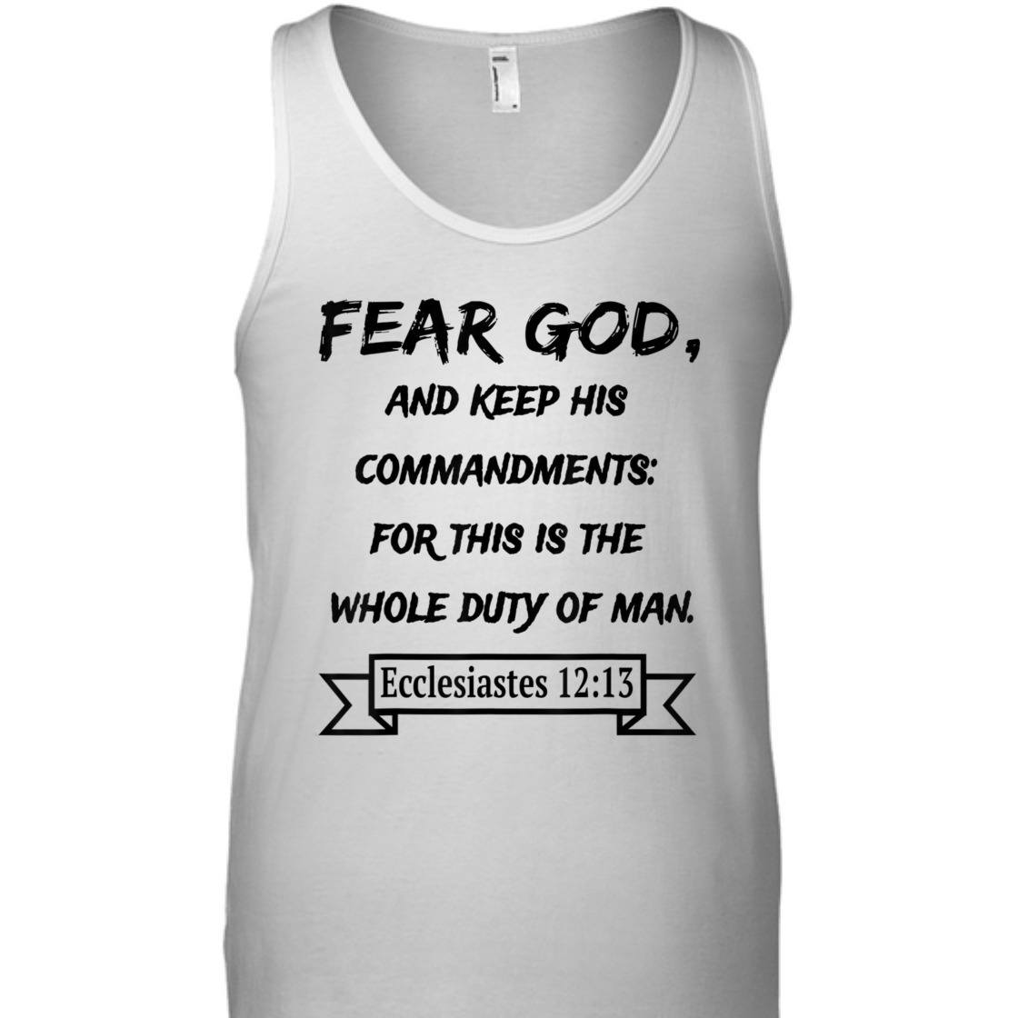 Fear God And Keep His Commandments Awesome Bible Verse T-Shirt For God Lovers