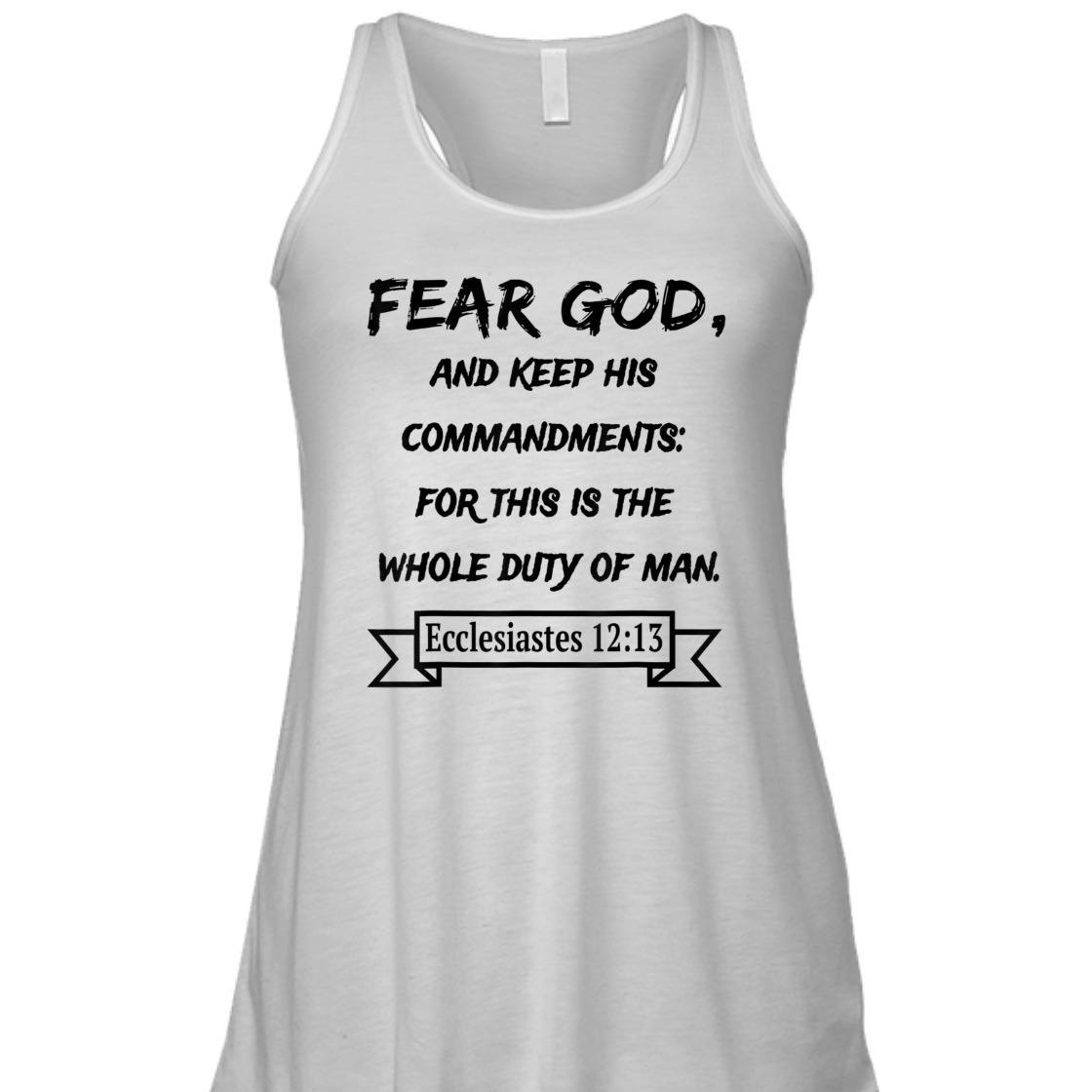 Fear God And Keep His Commandments Awesome Bible Verse T-Shirt For God Lovers Fear God And Keep His Commandments Awesome Bible Verse T-Shirt For God Lovers