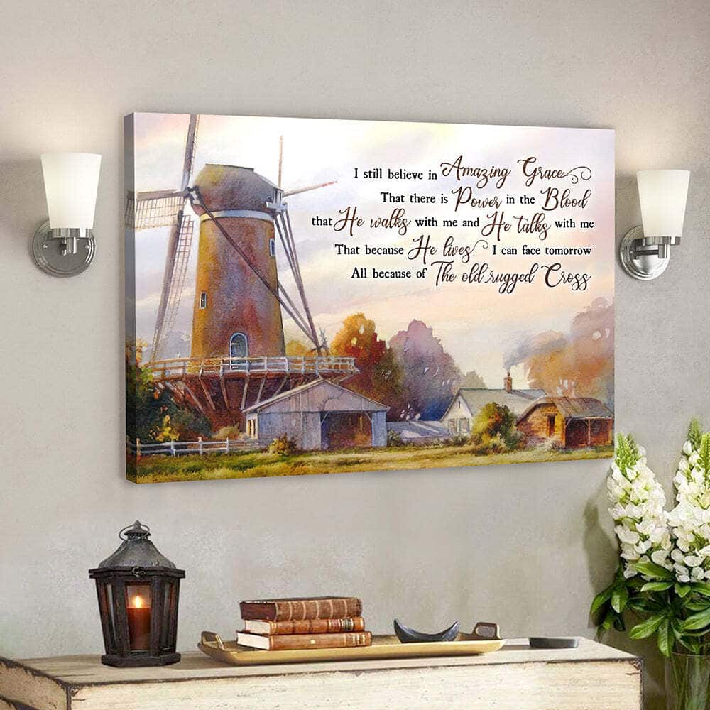 Christian Art God I Still Believe In Amazing Grace Christian Canvas Wall Art Christian Art God I Still Believe In Amazing Grace Christian Canvas Wall Art