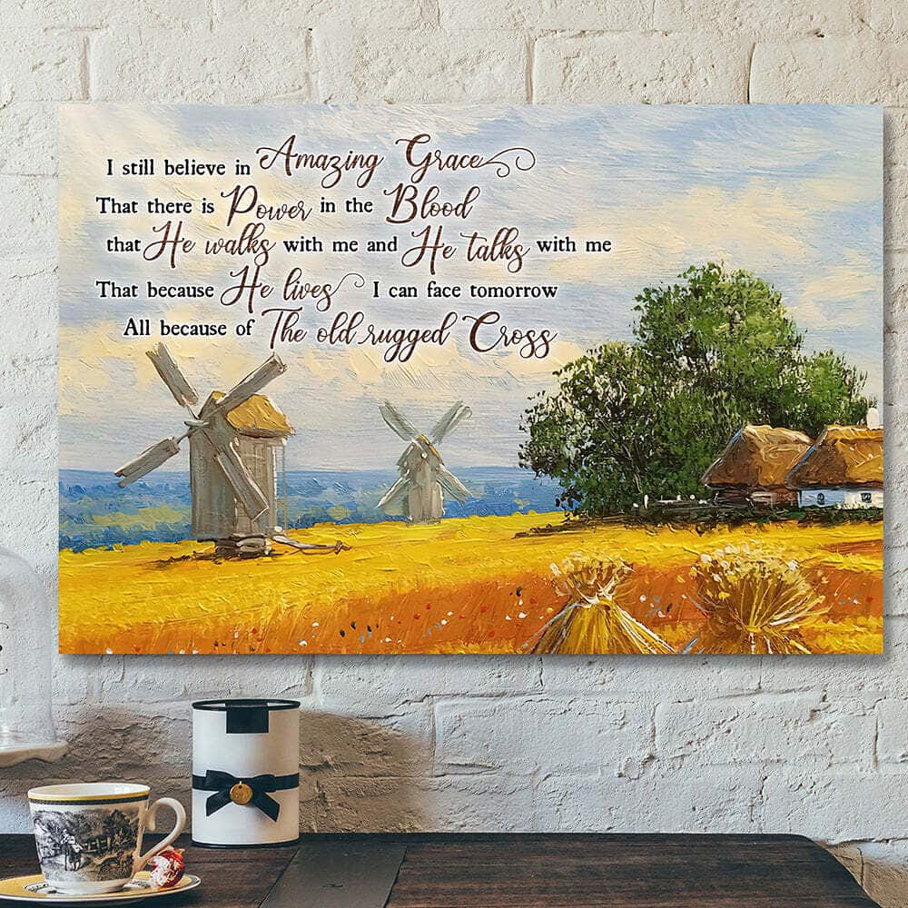 Christian Art Jesus I Still Believe In Amazing Grace Christian Canvas Wall Art Christian Art Jesus I Still Believe In Amazing Grace Christian Canvas Wall Art