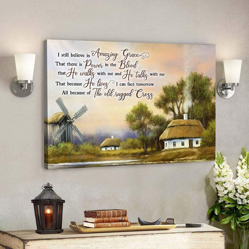 Bible Verse Jesus I Still Believe In Amazing Grace Christian Canvas Wall Art Bible Verse Jesus I Still Believe In Amazing Grace Christian Canvas Wall Art