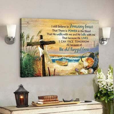 God Bible Verse I Still Believe In Amazing Grace Beautiful Beach Scene Scripture Canvas Wall Art