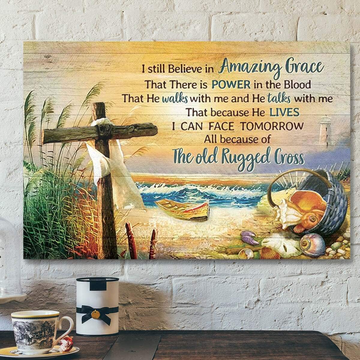 God Bible Verse I Still Believe In Amazing Grace Beautiful Beach Scene Scripture Canvas Wall Art God Bible Verse I Still Believe In Amazing Grace Beautiful Beach Scene Scripture Canvas Wall Art