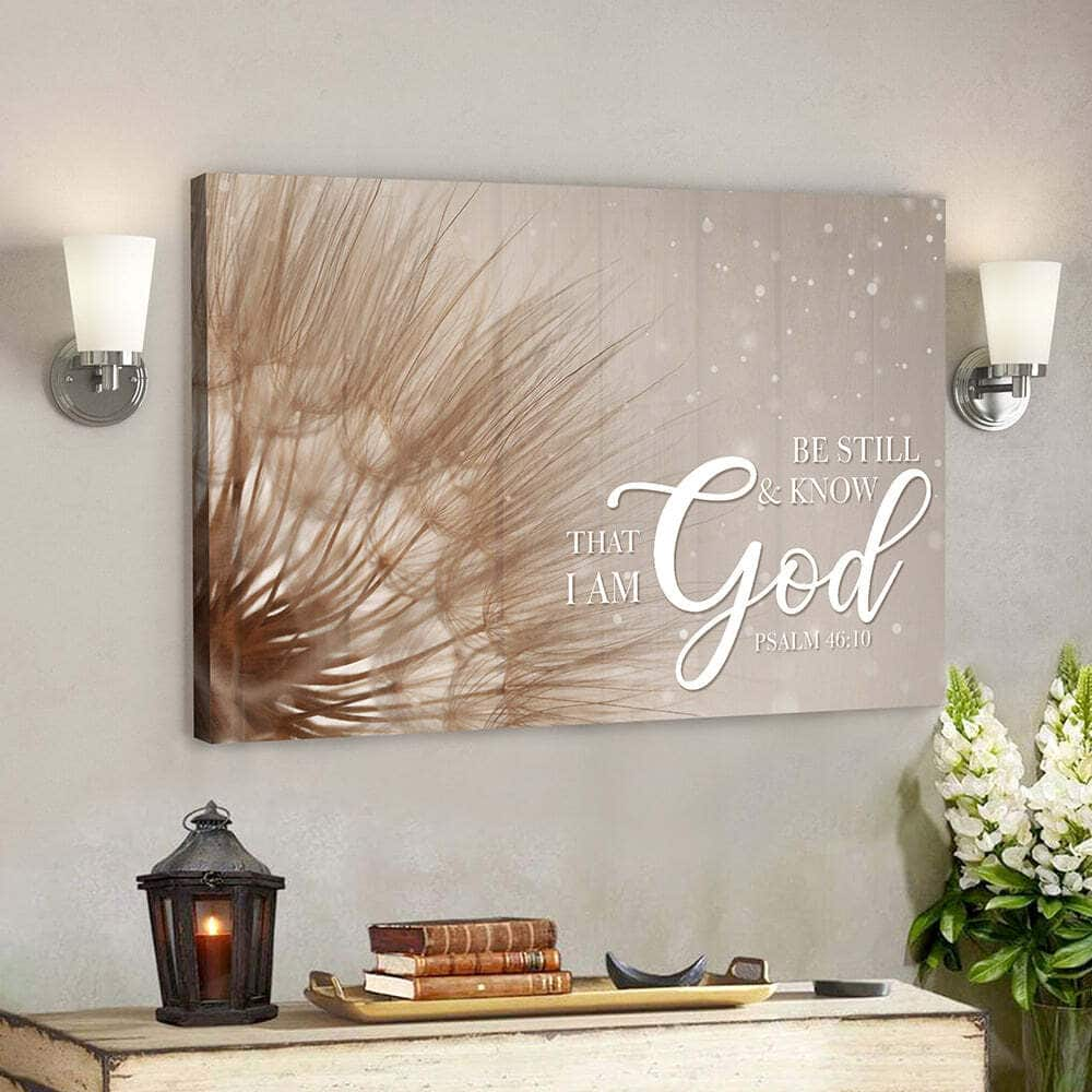 Christian Faith Be Still And Know That I Am God Canvas Wall Art