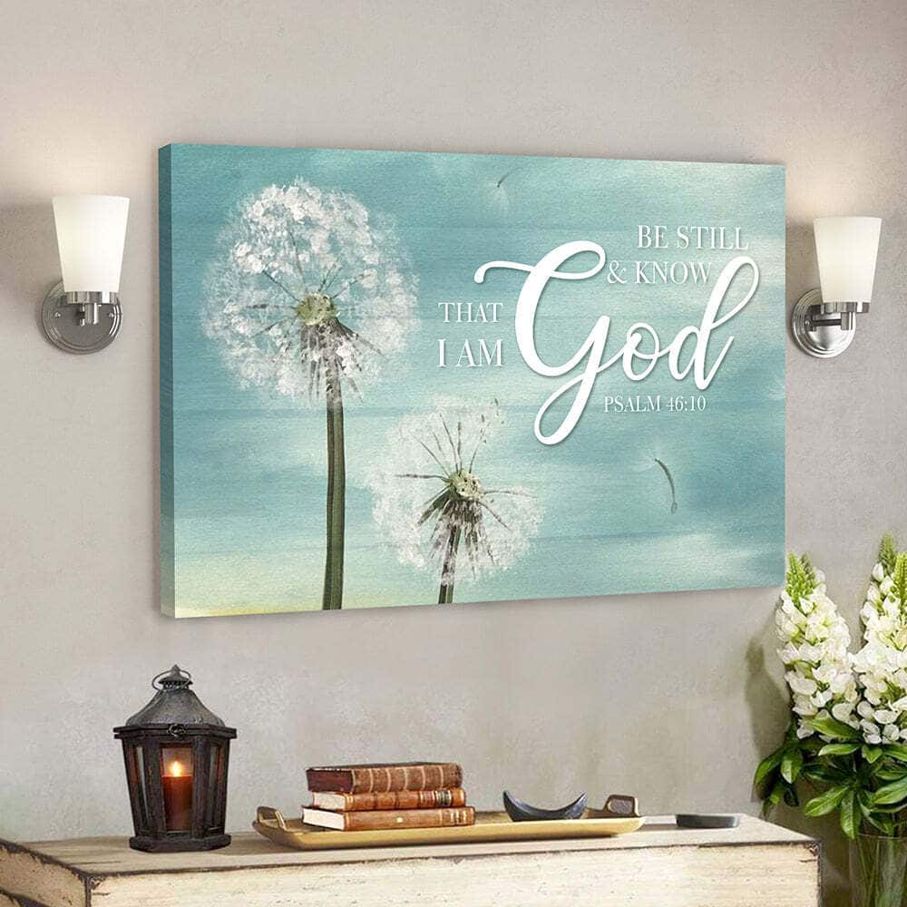 Bible Verse Jesus Art Be Still And Know That I Am God Canvas Wall Art