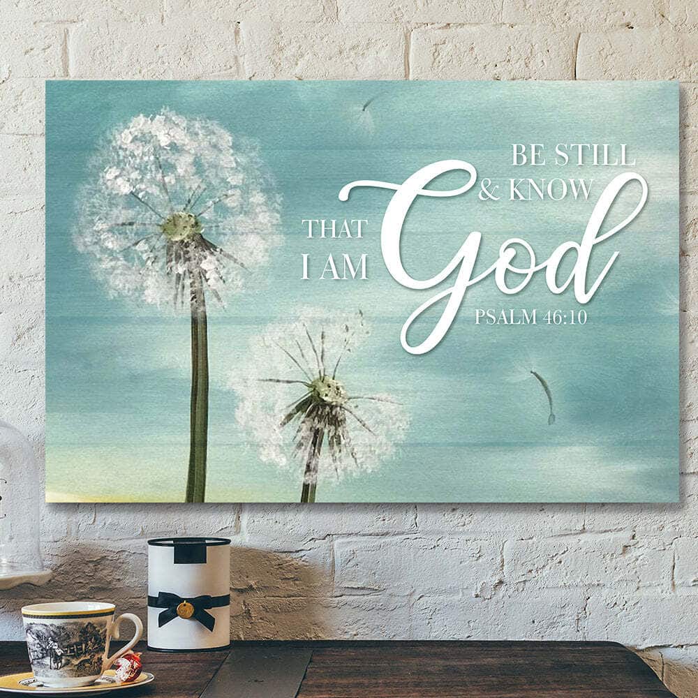 Bible Verse Jesus Art Be Still And Know That I Am God Canvas Wall Art Bible Verse Jesus Art Be Still And Know That I Am God Canvas Wall Art