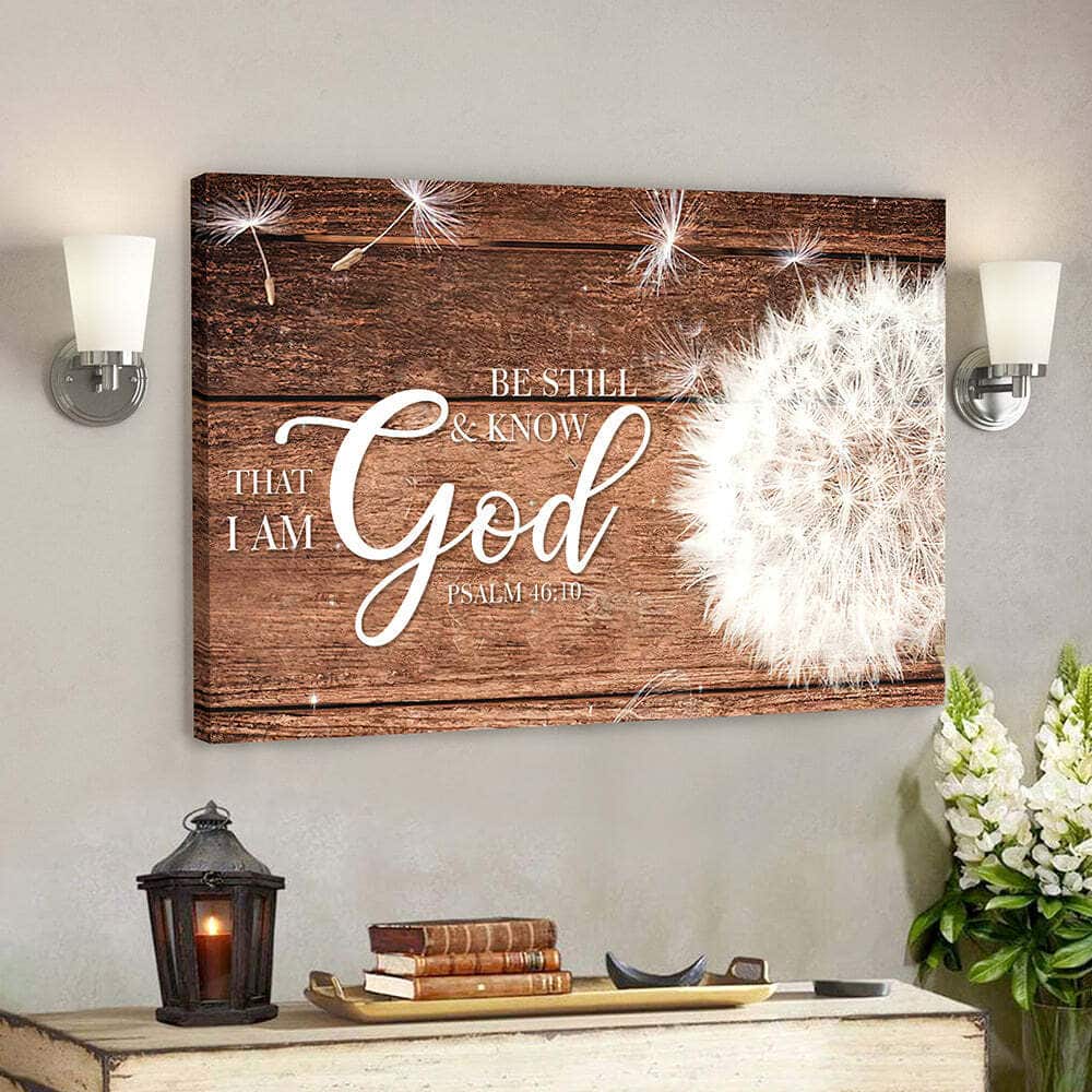 Bible Verse Christian Jesus Be Still And Know That I Am God Canvas Wall Art