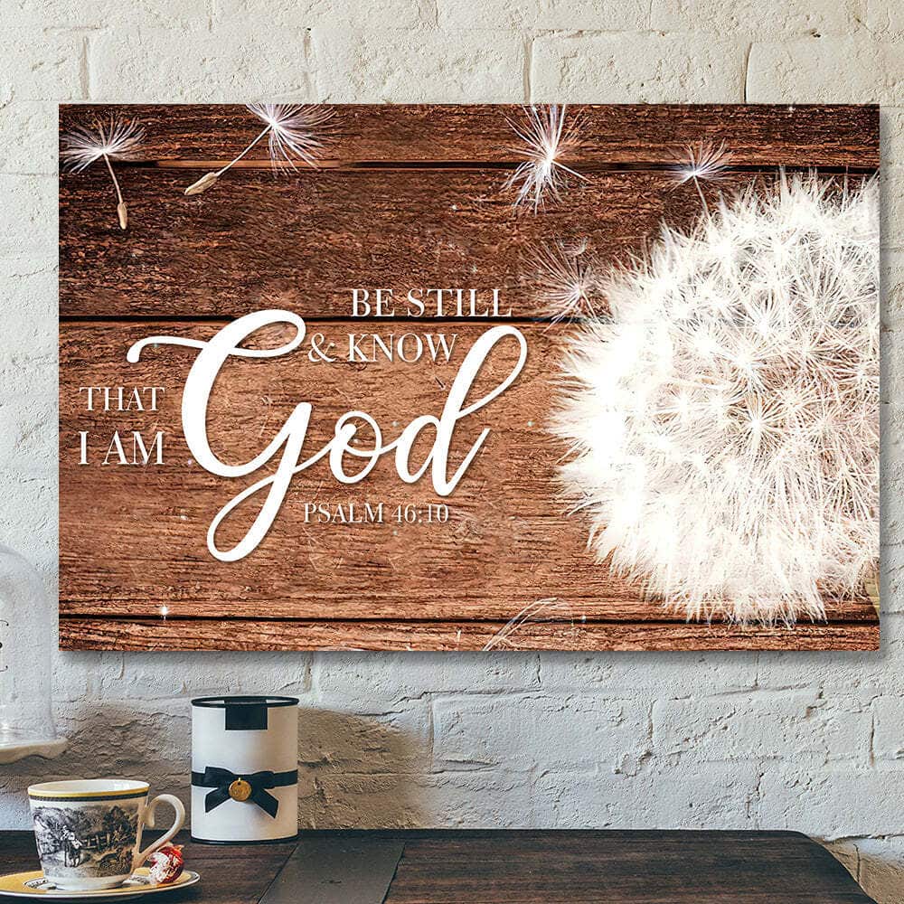 Bible Verse Christian Jesus Be Still And Know That I Am God Canvas Wall Art Bible Verse Christian Jesus Be Still And Know That I Am God Canvas Wall Art