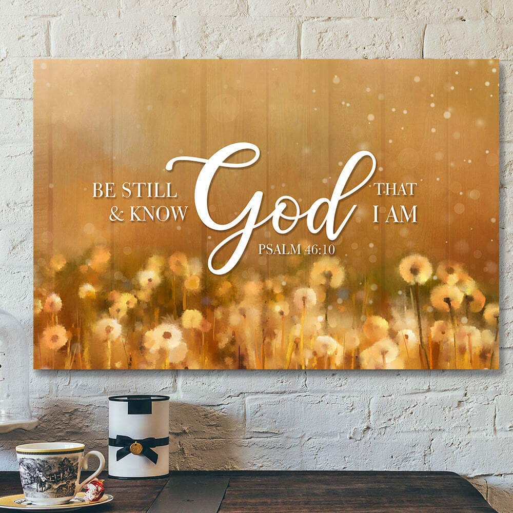 Christian Faith Bible Verse Jesus Be Still And Know That I Am God Canvas Wall Art Christian Faith Bible Verse Jesus Be Still And Know That I Am God Canvas Wall Art
