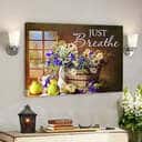 Bible Verse Scripture Jesus Just Breathe Christian Canvas Wall Art Bible Verse Scripture Jesus Just Breathe Christian Canvas Wall Art