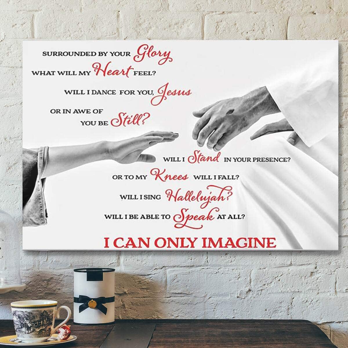Bible Verse Jesus Art I Can Only Imagine Take My Hand Jesus Canvas Wall Art Bible Verse Jesus Art I Can Only Imagine Take My Hand Jesus Canvas Wall Art