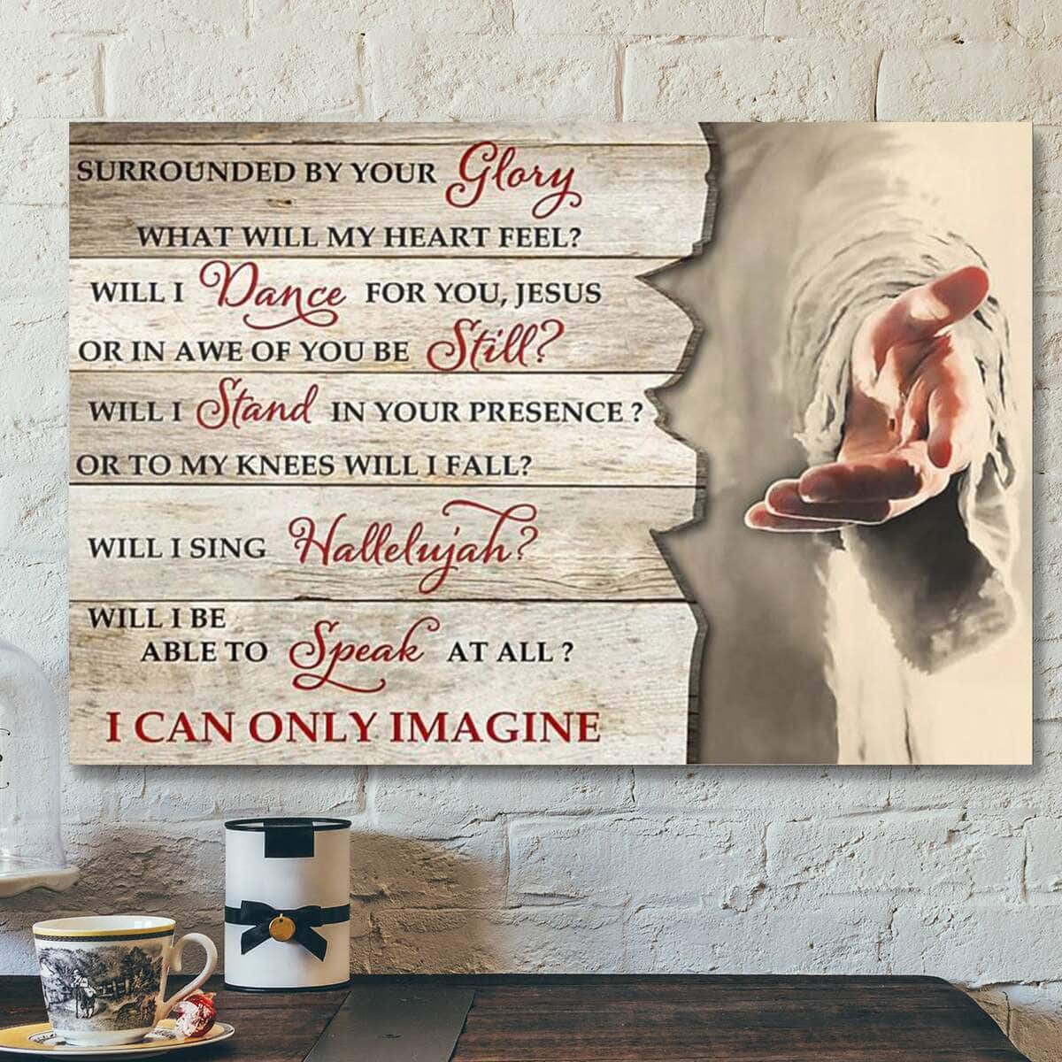 Bible Verse I Can Only Imagine Jesus Scripture Canvas Wall Art Bible Verse I Can Only Imagine Jesus Scripture Canvas Wall Art