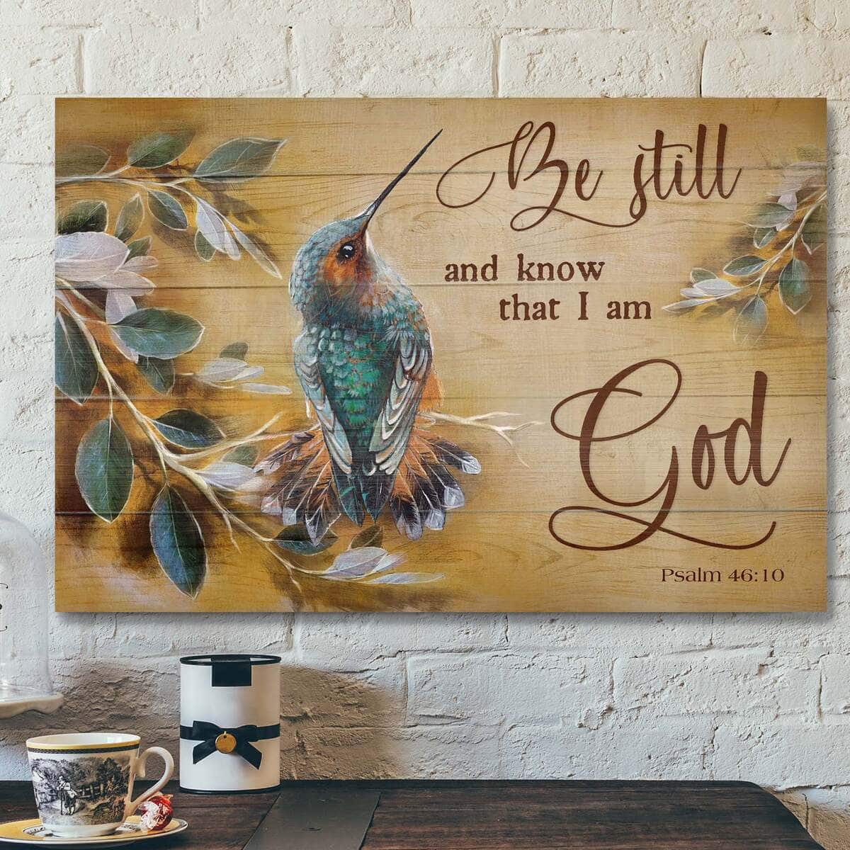 Hummingbird Be Still And Know That I Am God Bible Verse Scripture Canvas Wall Art Hummingbird Be Still And Know That I Am God Bible Verse Scripture Canvas Wall Art