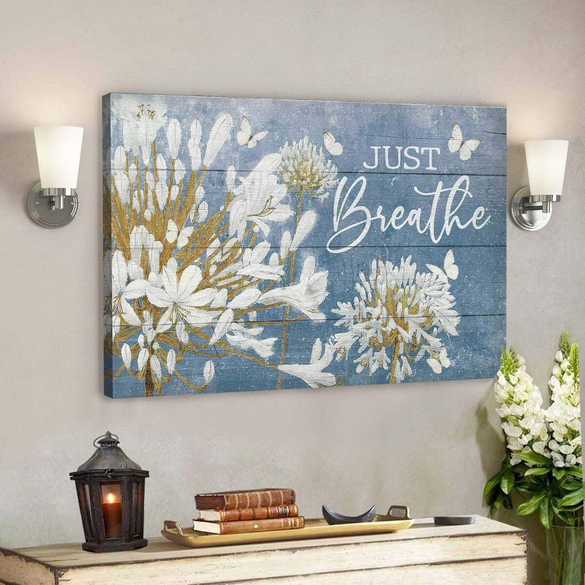 White Lily Flower With Blue Background Just Breathe Bible Verse Scripture Canvas Wall Art