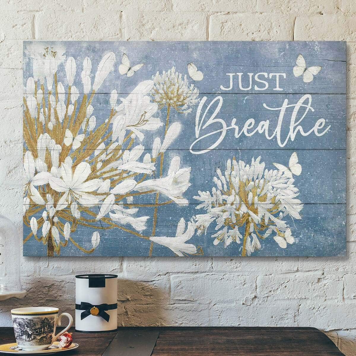 White Lily Flower With Blue Background Just Breathe Bible Verse Scripture Canvas Wall Art