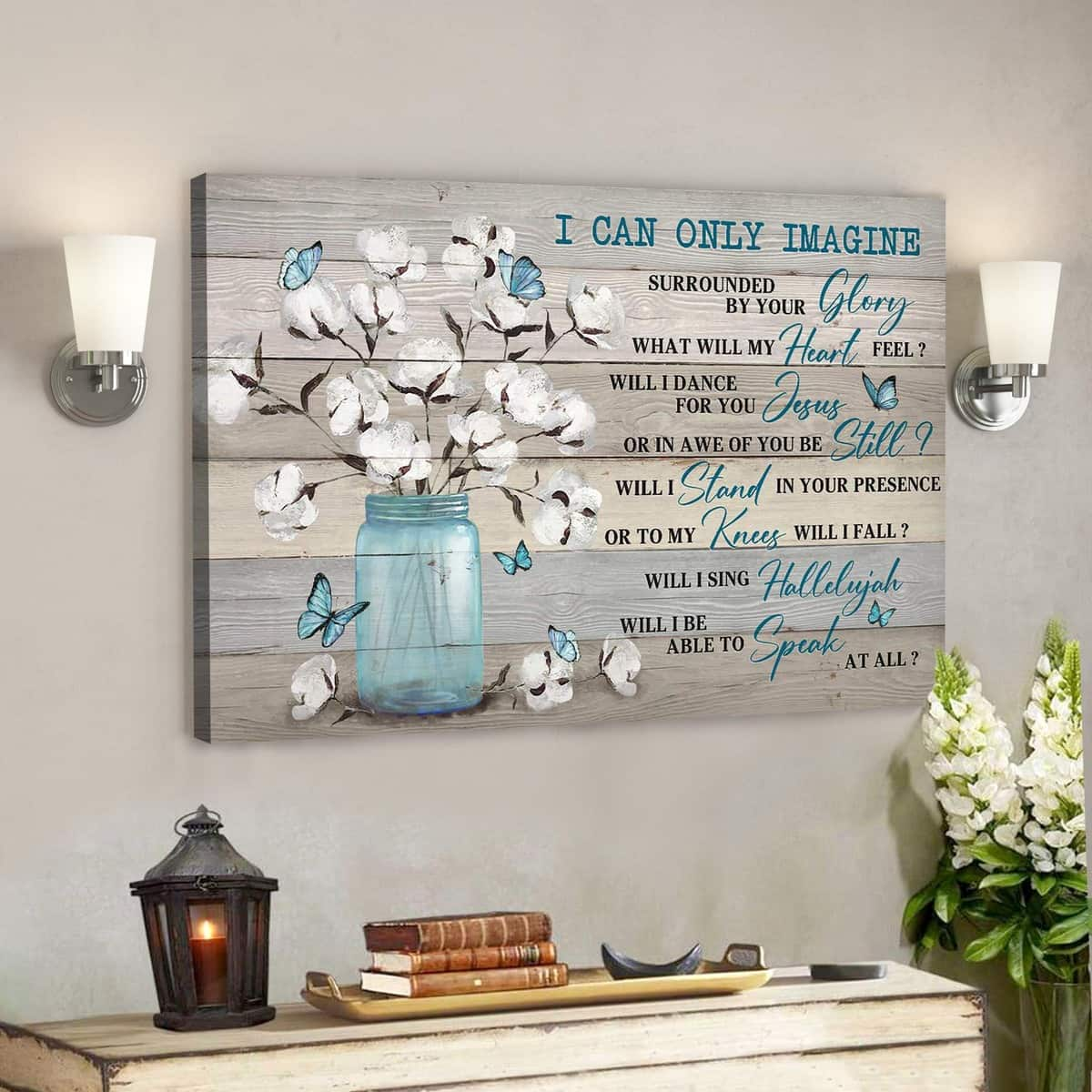 Bible Verse Cotton Flower Jar I Can Only Imagine Canvas Wall Art