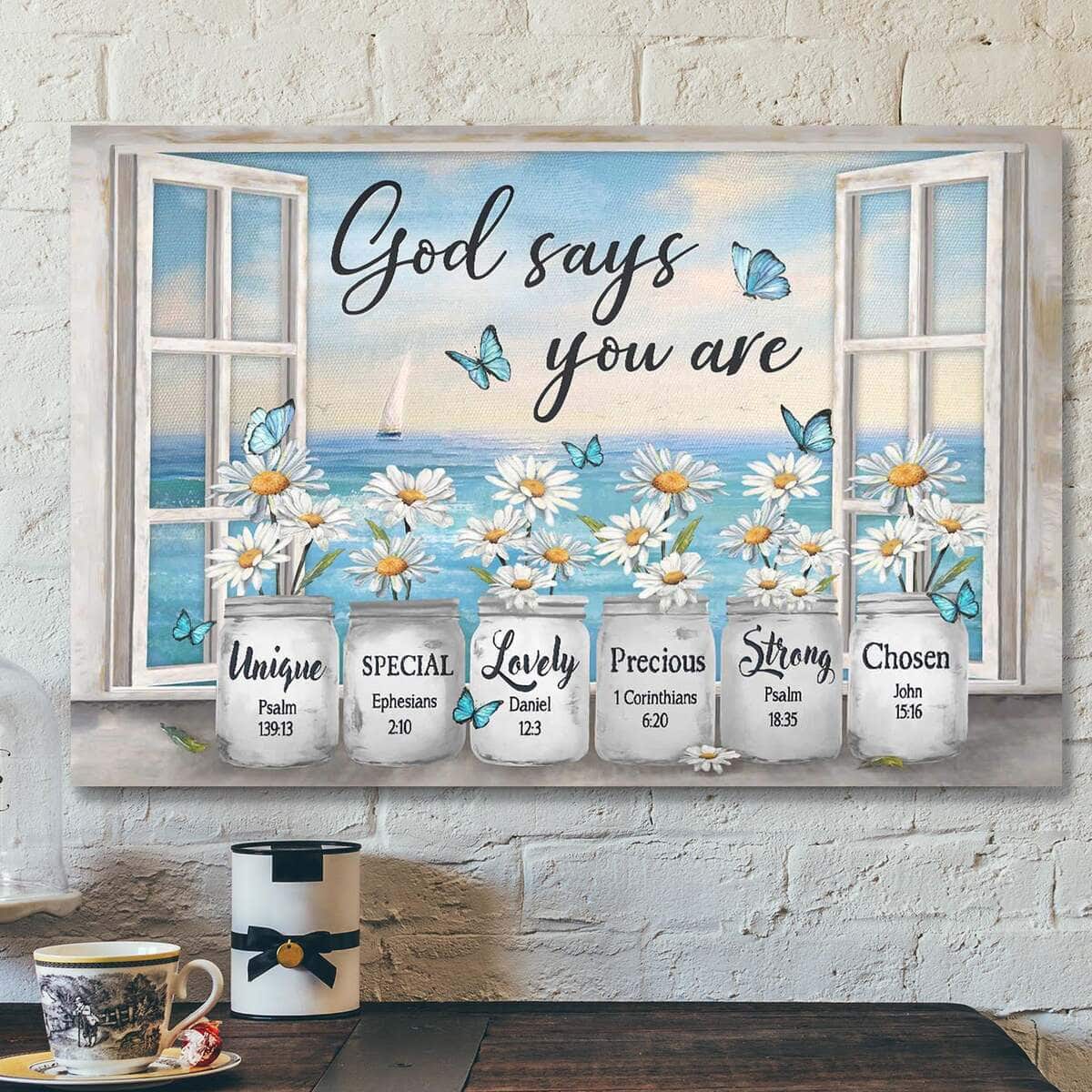 Bible Verse Daisy Flower By The Window God Says You Are Canvas Wall Art