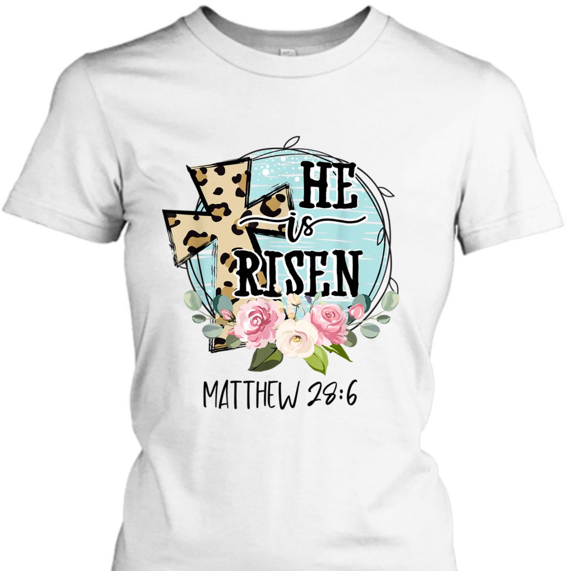 He Is Risen Matthew 28:6 Perfect Easter Day T-Shirt For Any Christian He Is Risen Matthew 28:6 Perfect Easter Day T-Shirt For Any Christian