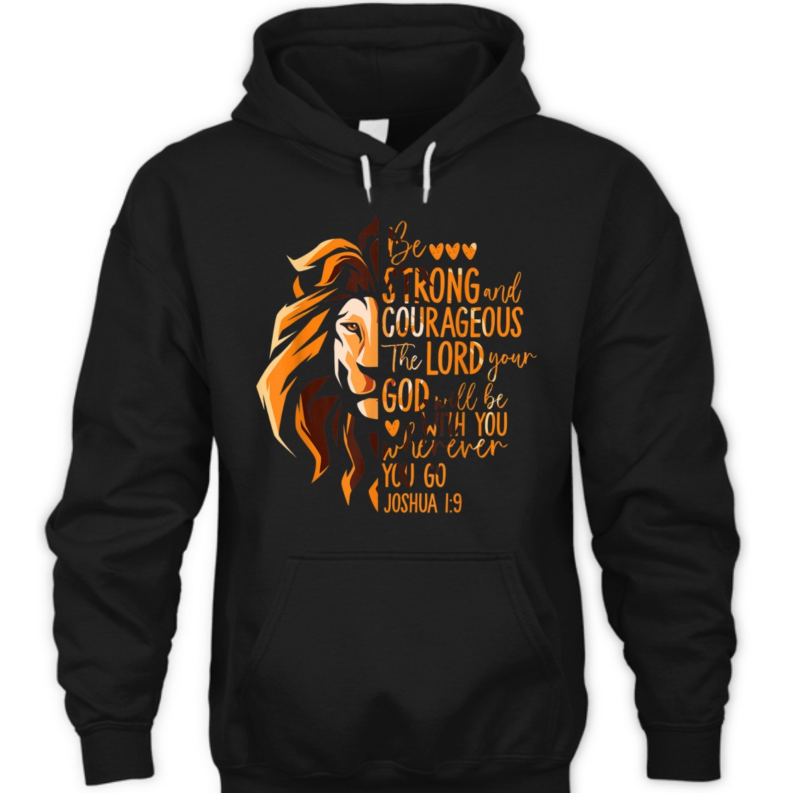 Bible Verse T-Shirt Be Strong and Courageous God Will Be With You Whenever You Go Bible Verse T-Shirt Be Strong and Courageous God Will Be With You Whenever You Go