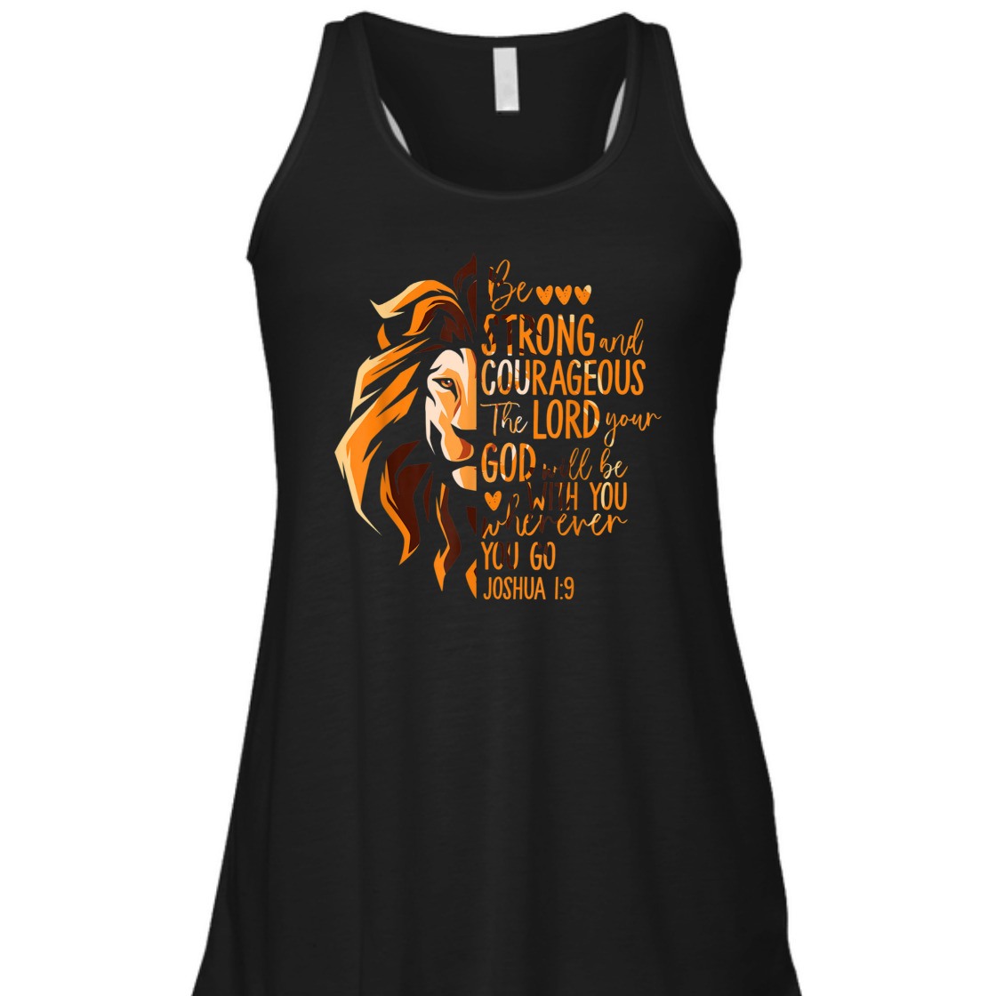 Bible Verse T-Shirt Be Strong and Courageous God Will Be With You Whenever You Go
