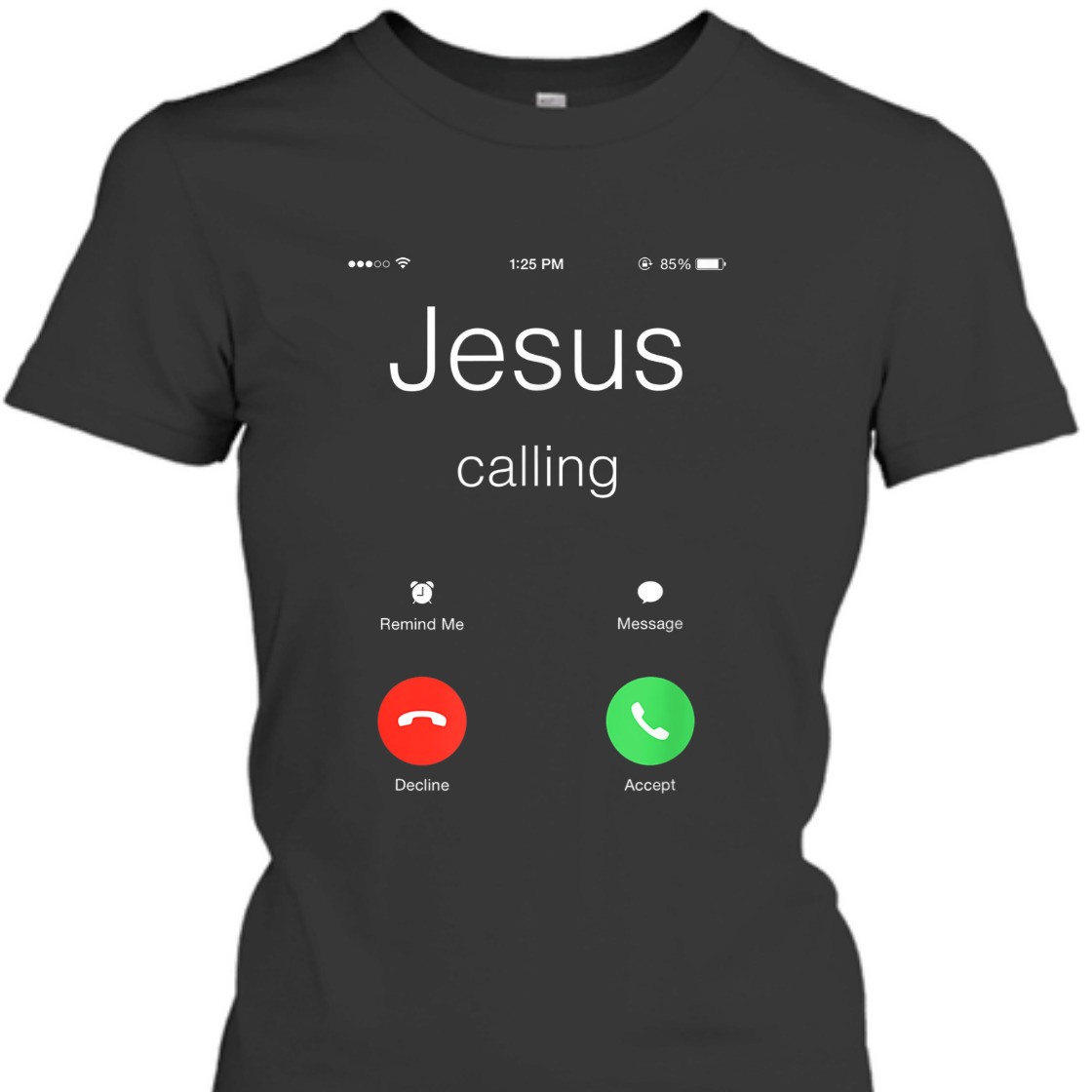 Jesus Is Calling Funny Christian T-Shirt For Jesus Lovers Jesus Is Calling Funny Christian T-Shirt For Jesus Lovers