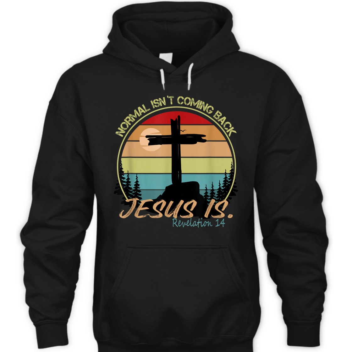 Vintage Bible Verse T-Shirt Normal Isn't Coming Back Jesus Is Revelation 14