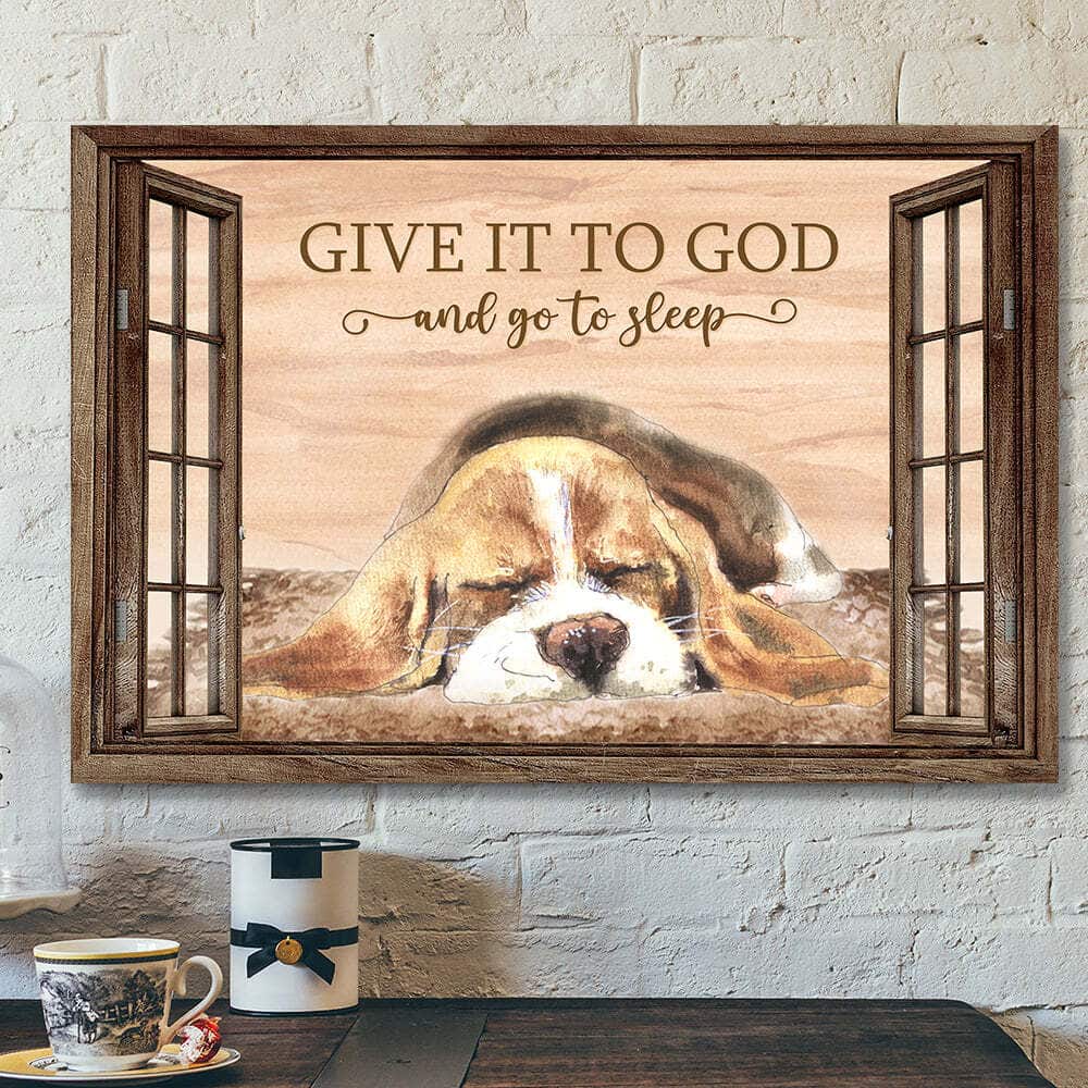 Give It To God And Go To Sleep Dog Lovers Bible Verse Scripture Canvas Wall Art Give It To God And Go To Sleep Dog Lovers Bible Verse Scripture Canvas Wall Art