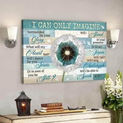 Dandelion On Green Background I Can Only Imagine Bible Verse Scripture Canvas Wall Art