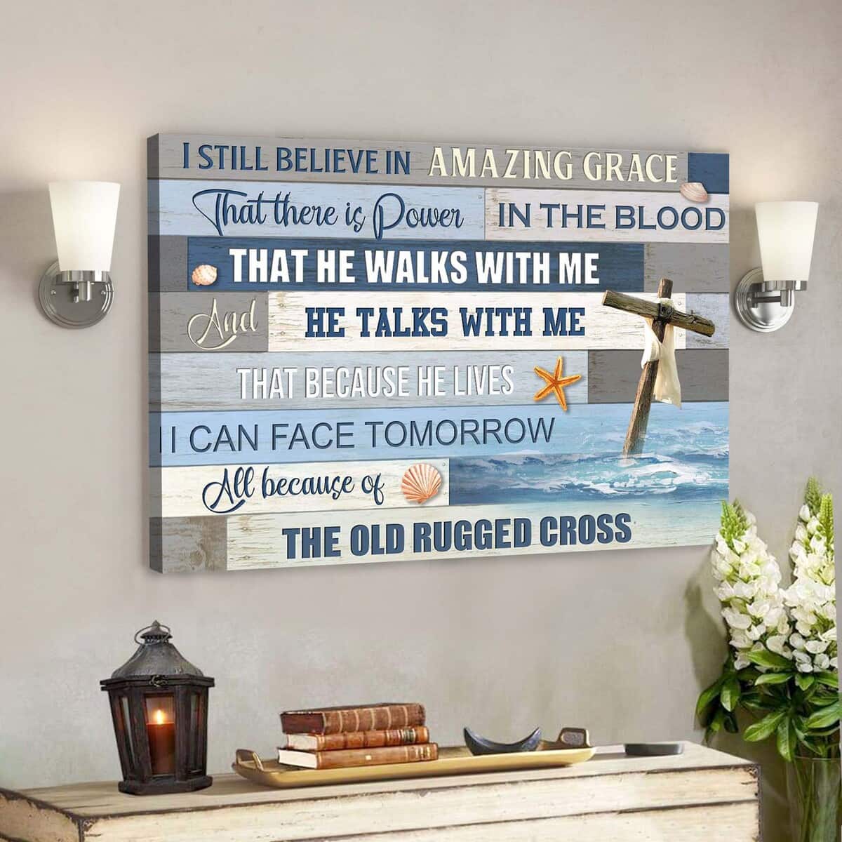 The Cross On The Ocean I Still Believe In Amazing Grace Bible Verse Scripture Canvas Wall Art The Cross On The Ocean I Still Believe In Amazing Grace Bible Verse Scripture Canvas Wall Art