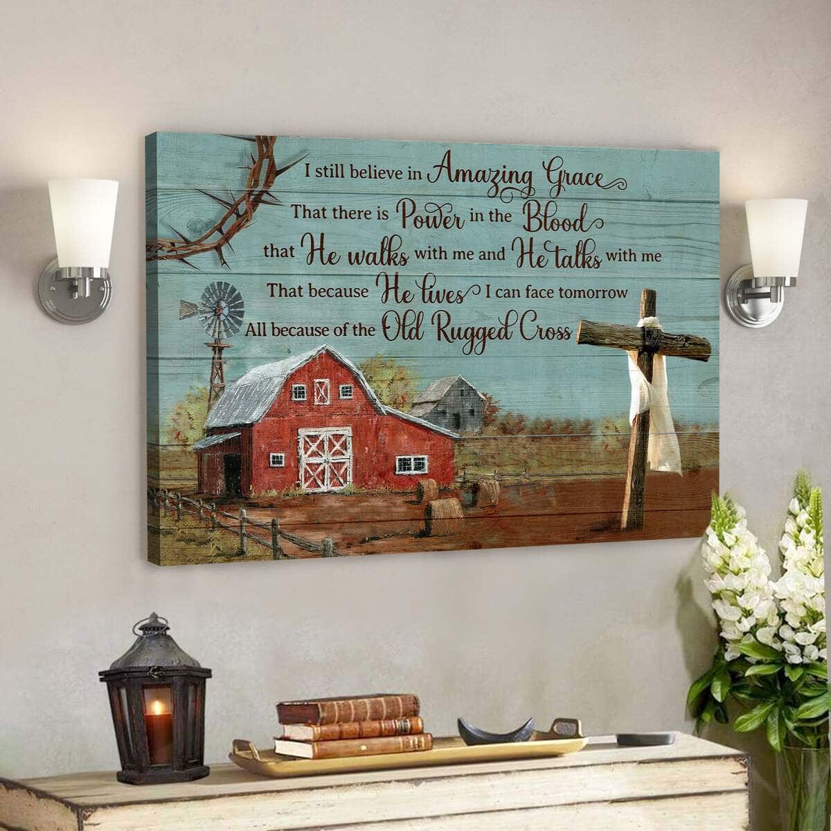 Cross With Tranquil Farm I Still Believe In Amazing Grace Bible Verse Scripture Canvas Wall Art Cross With Tranquil Farm I Still Believe In Amazing Grace Bible Verse Scripture Canvas Wall Art