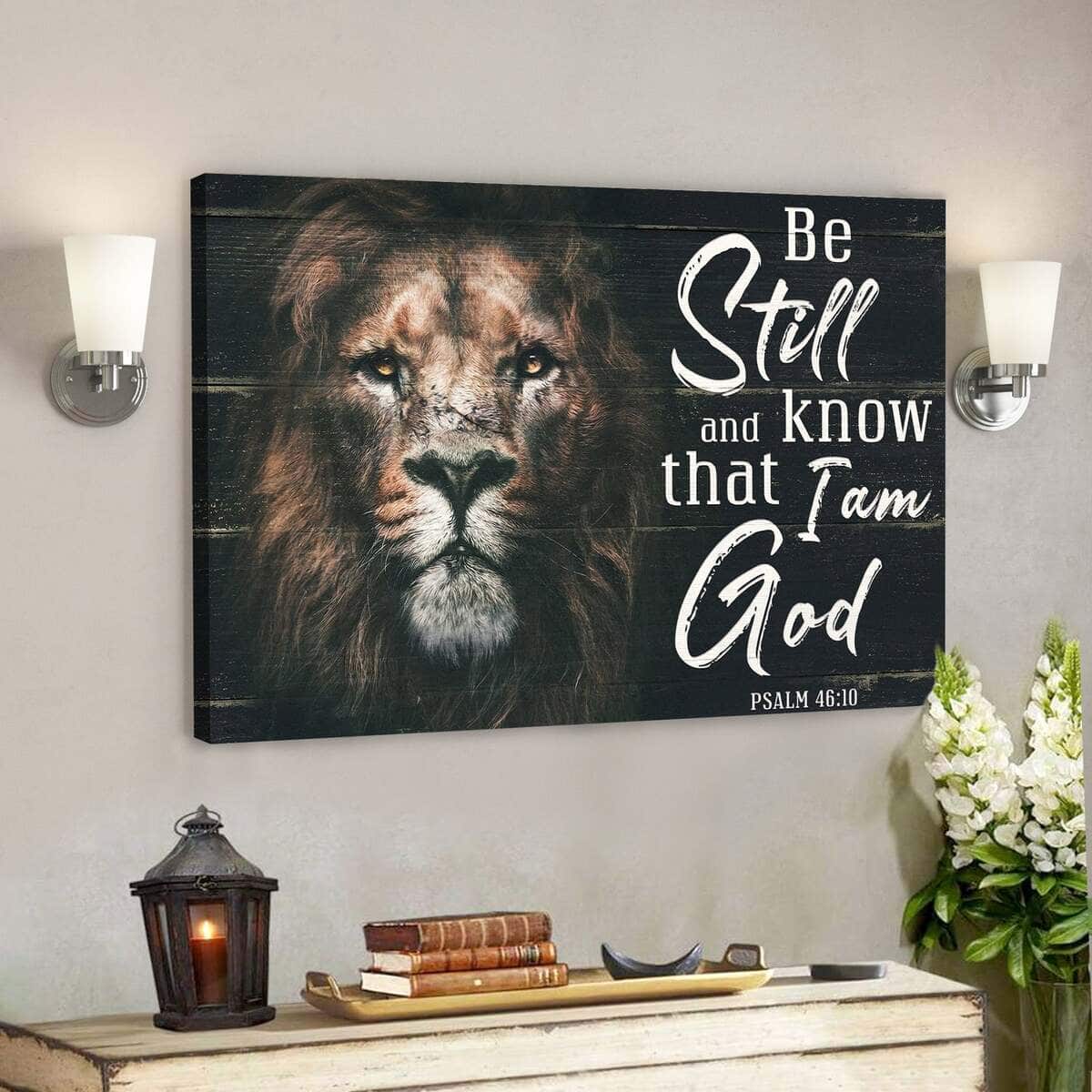 Lion Be Still And Know That I Am God Bible Verse Scripture Canvas Wall Art Lion Be Still And Know That I Am God Bible Verse Scripture Canvas Wall Art